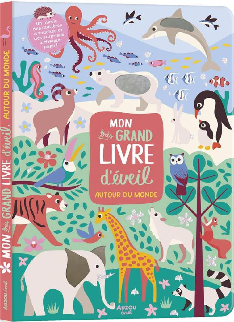 MON TRES GRAND LIVRE D'EVEIL - AUTOUR DU MONDE - TAYLOR NADIA - PHILIPPE AUZOU