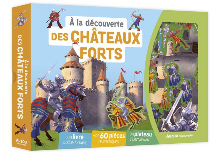 A LA DECOUVERTE DES CHATEAUX FORTS - LE LOARER/BUTYN/POUX - PHILIPPE AUZOU