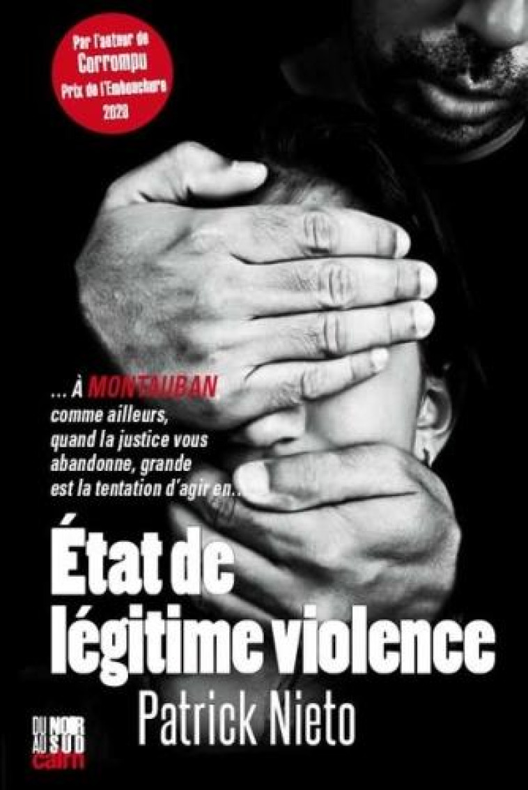 ETAT DE LEGITIME VIOLENCE - NIETO PATRICK - CAIRN