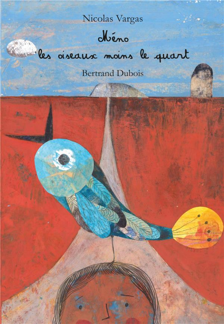 MENO LES OISEAUX MOINS LE QUART - VARGAS/DUBOIS - LANSKINE ED