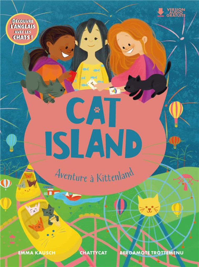 CAT ISLAND : BIENVENUE SUR L'ILE AUX CHATS - KAUSCH/TROTTEMENU - CHATTYCAT