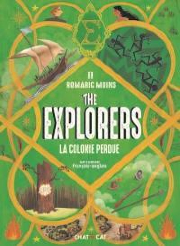 THE EXPLORERS : LA COLONIE PERDUE - UN ROMAN FRANCAIS ANGLAIS - MOINS/DUHAMEL - CHATTYCAT