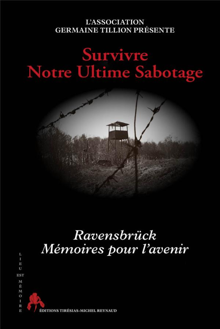 SURVIVRE  NOTRE ULTIME SABOTAGE - XXX - TIRESIAS