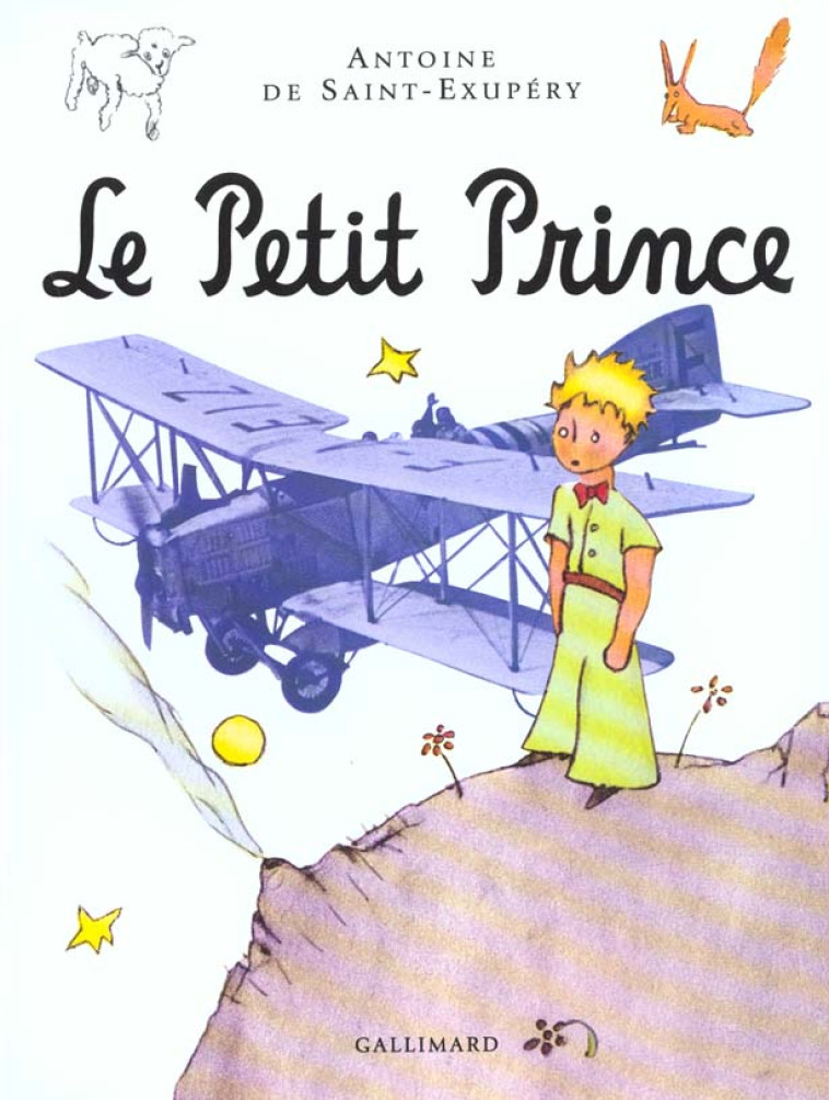 LE PETIT PRINCE - SAINT-EXUPERY A D. - GALLIMARD