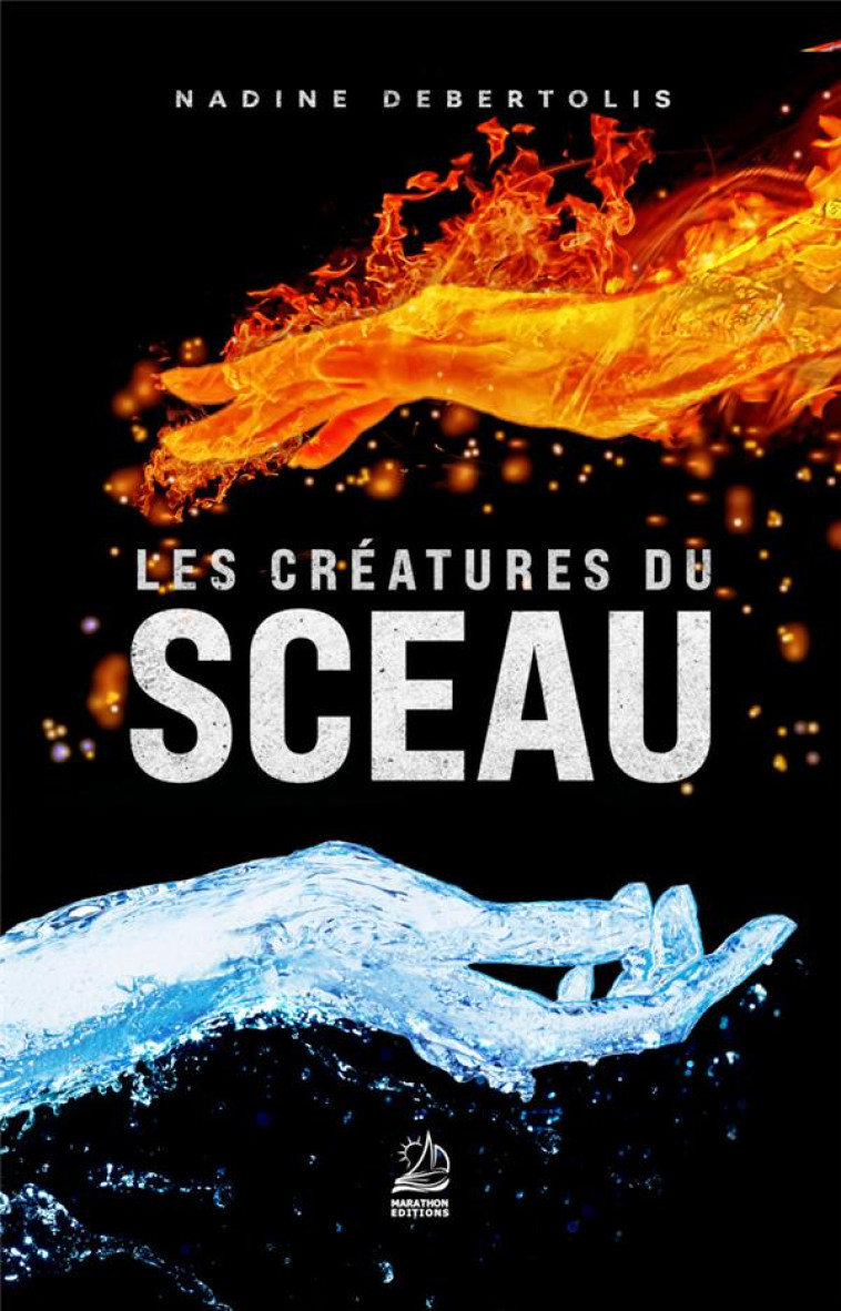 LES CREATURES DU SCEAU - DEBERTOLIS NADINE - BOOKS ON DEMAND