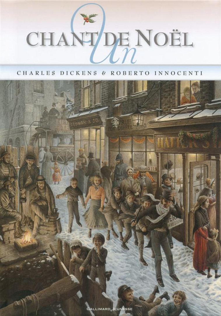 UN CHANT DE NOEL - UNE HISTOIRE DE FANTOMES POUR NOEL - DICKENS/INNOCENTI - Gallimard-Jeunesse