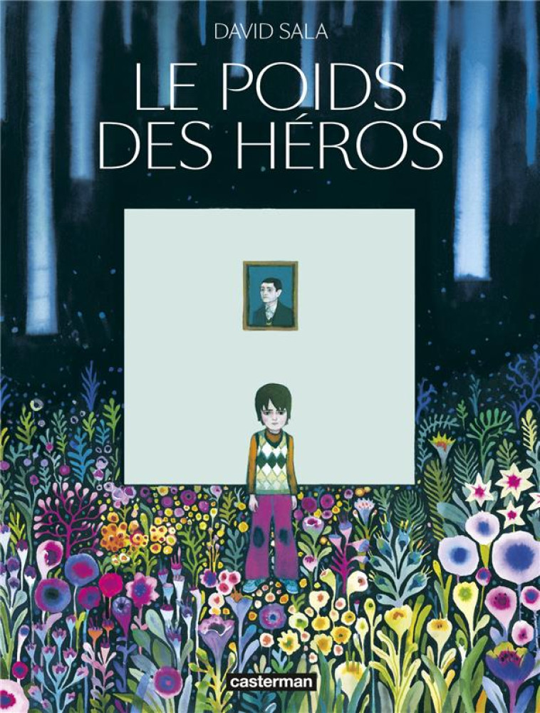 LE POIDS DES HEROS - SALA - CASTERMAN