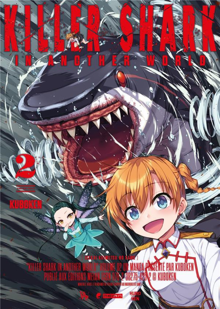 KILLER SHARK IN ANOTHER WORLD - TOME 2 - KUBOKEN - MEIAN