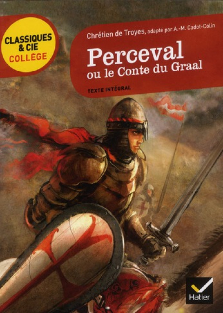 PERCEVAL OU LE CONTE DU GRAAL - CHRETIEN DE TROYES - HATIER JEUNESSE