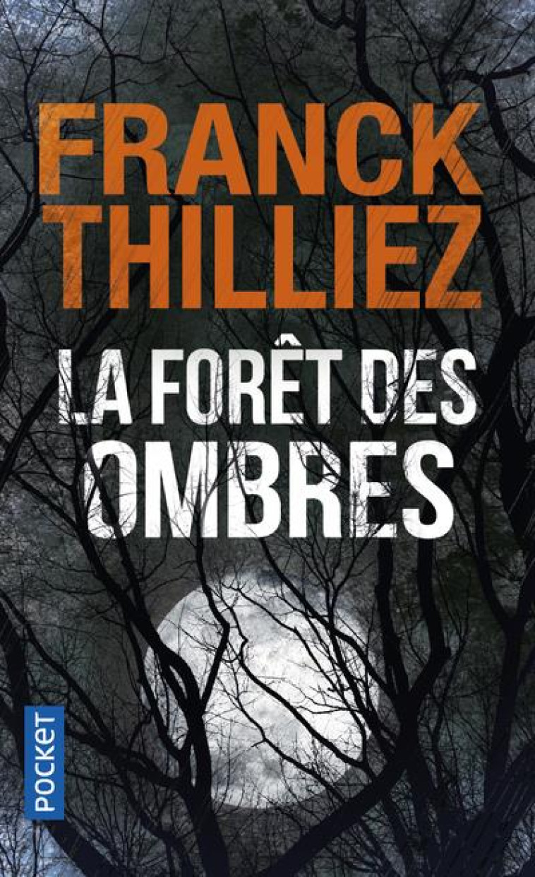 LA FORET DES OMBRES - THILLIEZ FRANCK - POCKET