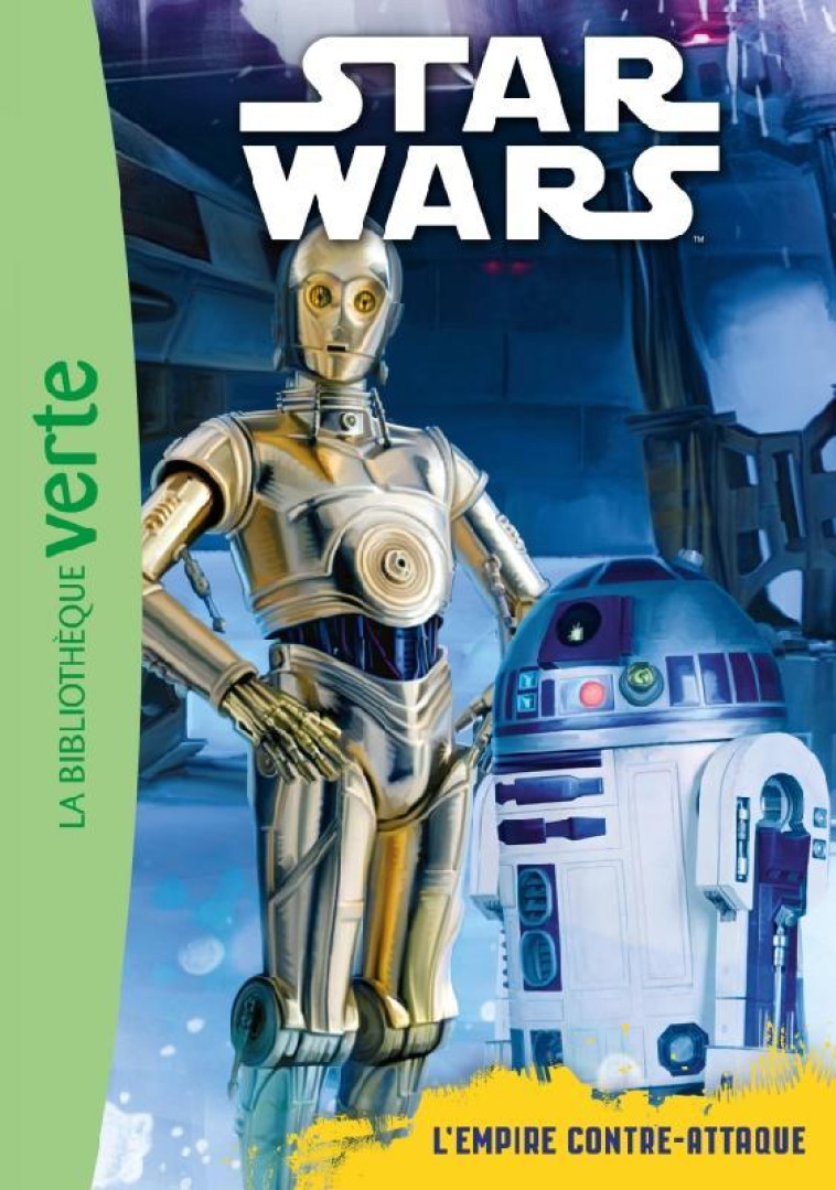 STAR WARS 6-8 ANS - T05 - STAR WARS 05 - EPISODE 5 (6 - 8 ANS) - L'EMPIRE CONTRE-ATTAQUE - LUCASFILM - Hachette Jeunesse