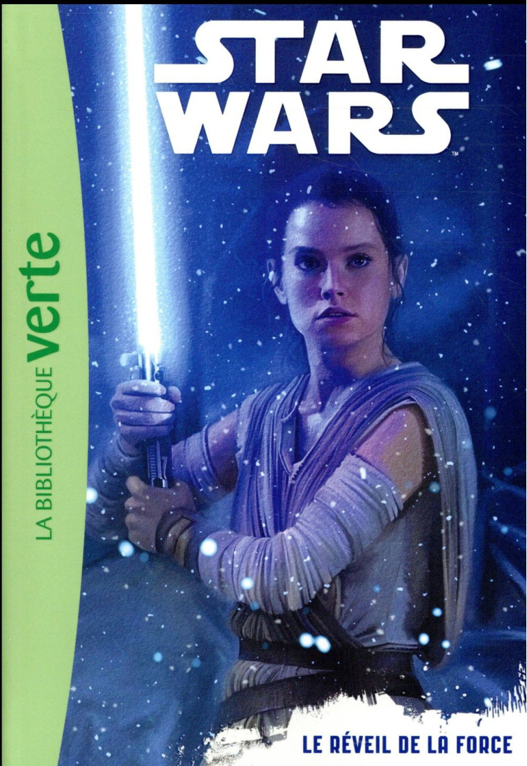 STAR WARS 6-8 ANS - T07 - STAR WARS 07 - EPISODE 7 (6 - 8 ANS) - LE REVEIL DE LA FORCE - LUCASFILM - Hachette Jeunesse