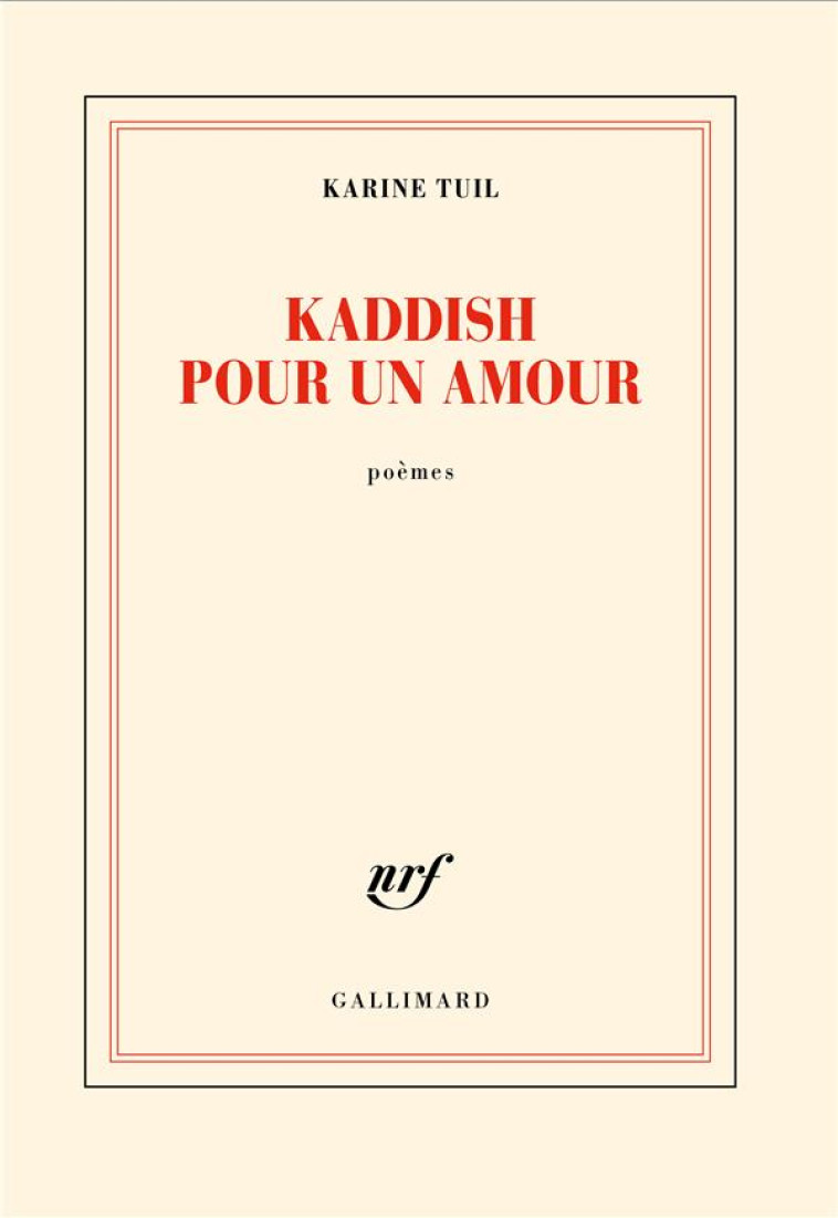 KADDISH POUR UN AMOUR - TUIL KARINE - GALLIMARD