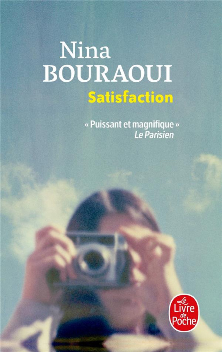 SATISFACTION - BOURAOUI NINA - LGF/Livre de Poche