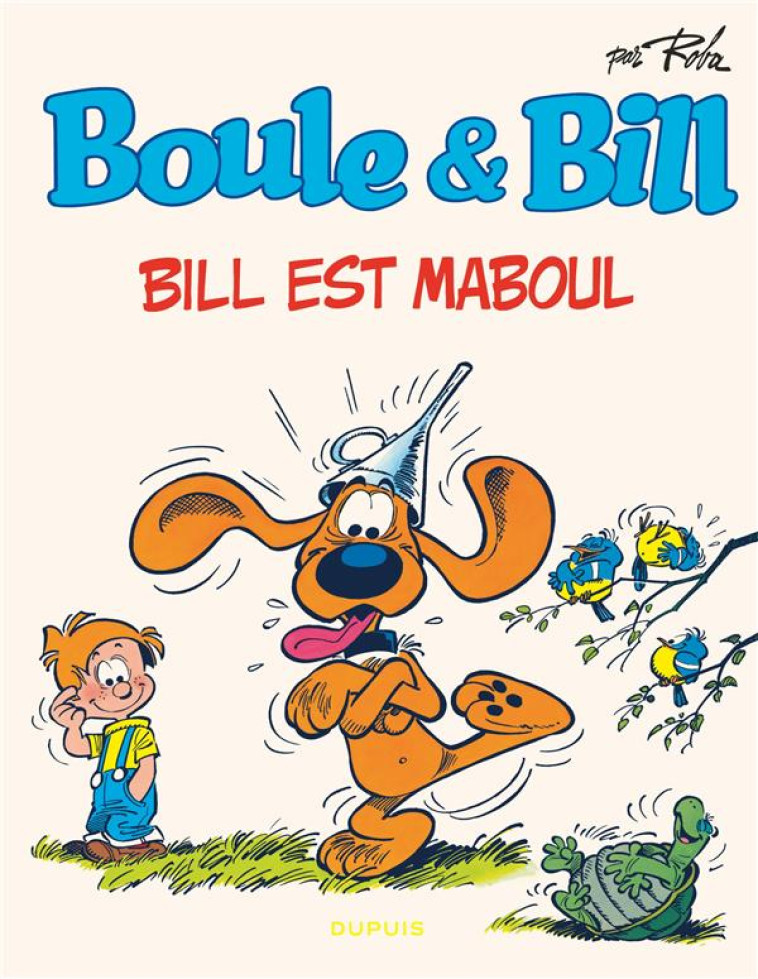 BOULE ET BILL - TOME 21 - BILL EST MABOUL / EDITION SPECIALE, LIMITEE (INDISPENSABLES 2023) - ROBA JEAN - DUPUIS