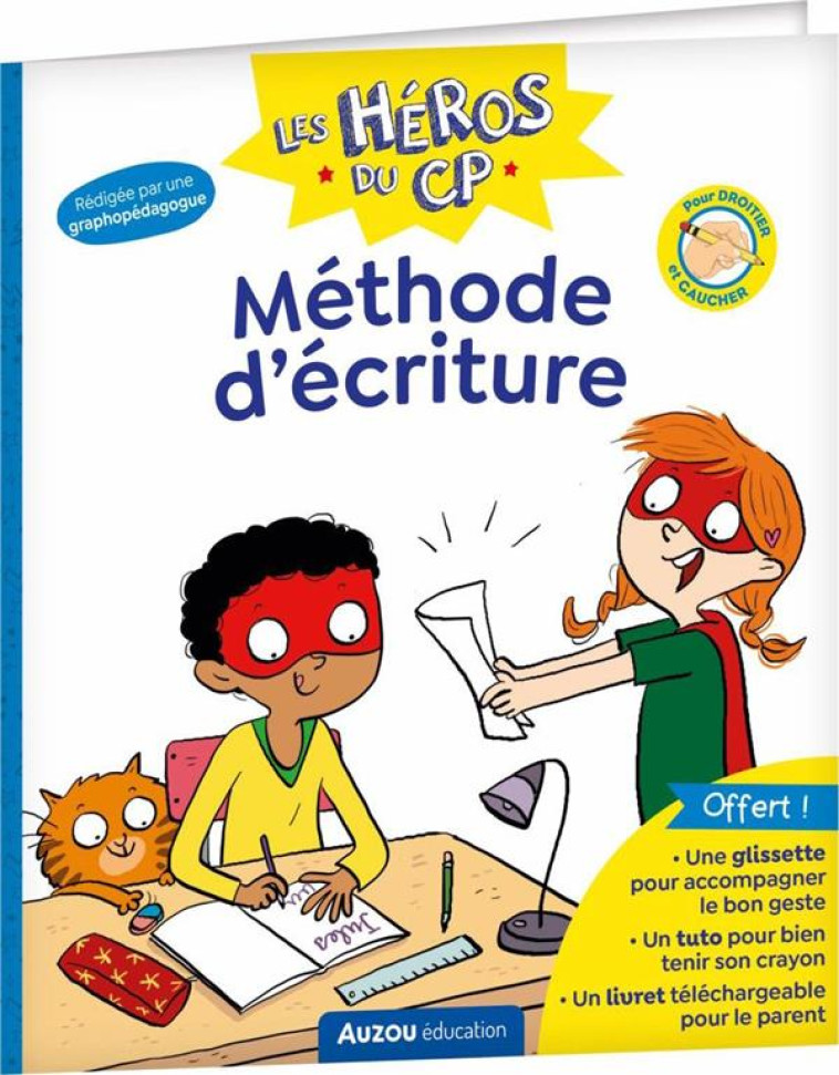 LES HEROS DU CP - METHODE D'ECRITURE - PAVIE/SCHWARTZ - PHILIPPE AUZOU