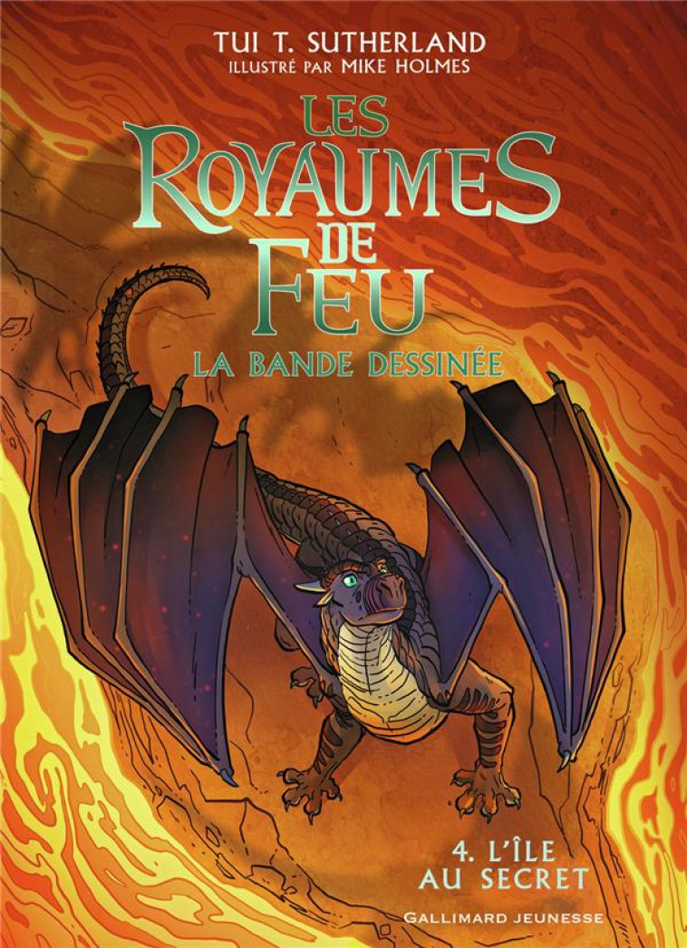 LES ROYAUMES DE FEU - VOL04 - EN BANDE DESSINEE-L'ILE AU SECRET - SUTHERLAND/HOLMES - GALLIMARD