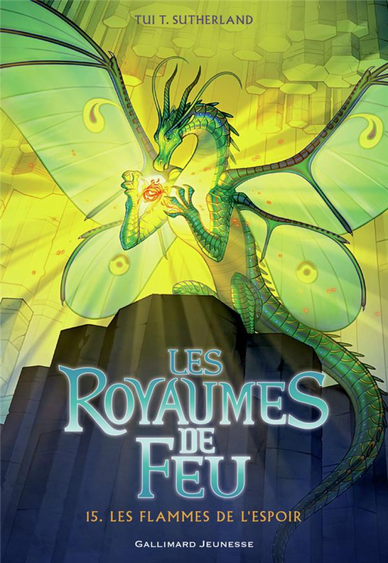 LES ROYAUMES DE FEU, 15 - LES FLAMMES DE L'ESPOIR - SUTHERLAND TUI T. - GALLIMARD