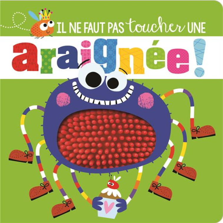 IL NE FAUT PAS TOUCHER UNE ARAIGNEE - GREENING/LYNCH - 1 2 3 SOLEIL