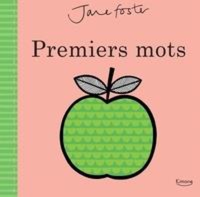 PREMIERS MOTS (COLL. JANE FOSTER) - NE - FOSTER JANE - KIMANE