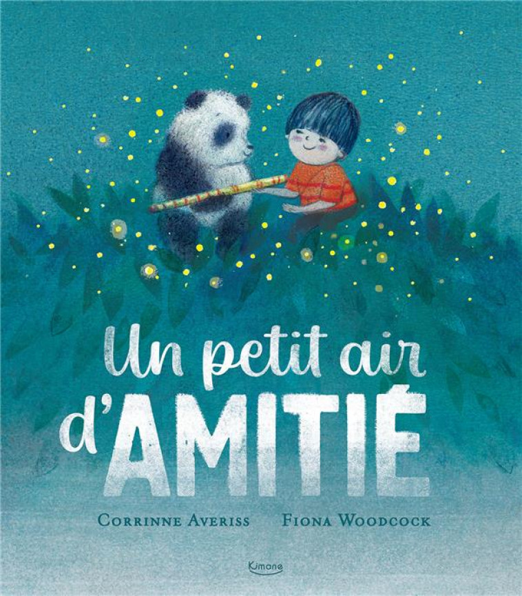 UN PETIT AIR D'AMITIE - AVERISS/WOODCOCK - KIMANE