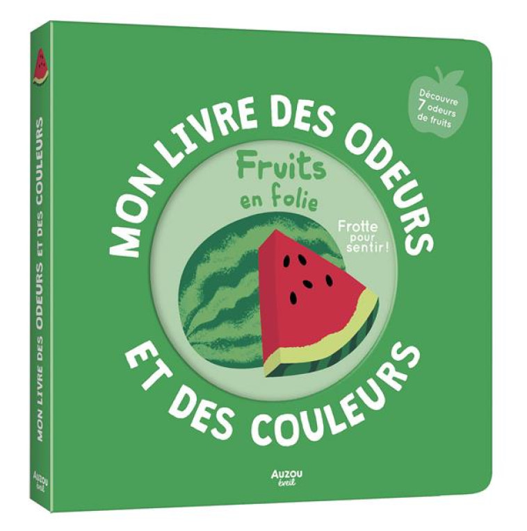 FRUITS EN FOLIE - MR IWI - PHILIPPE AUZOU