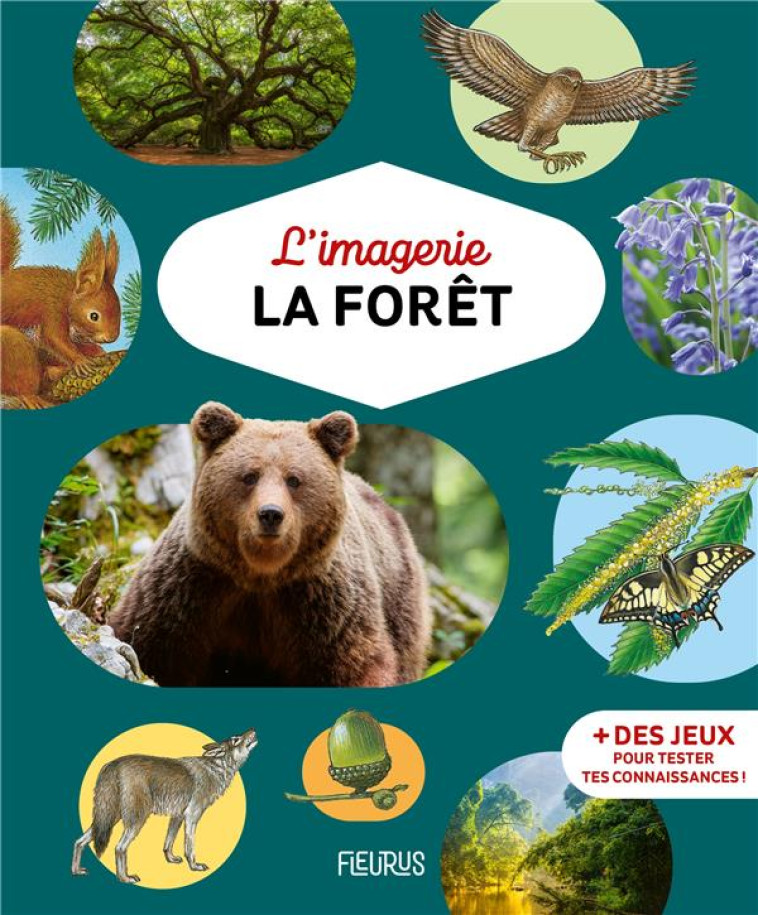 L'IMAGERIE - LA FORET - GUILLORET/ALUNNI - FLEURUS