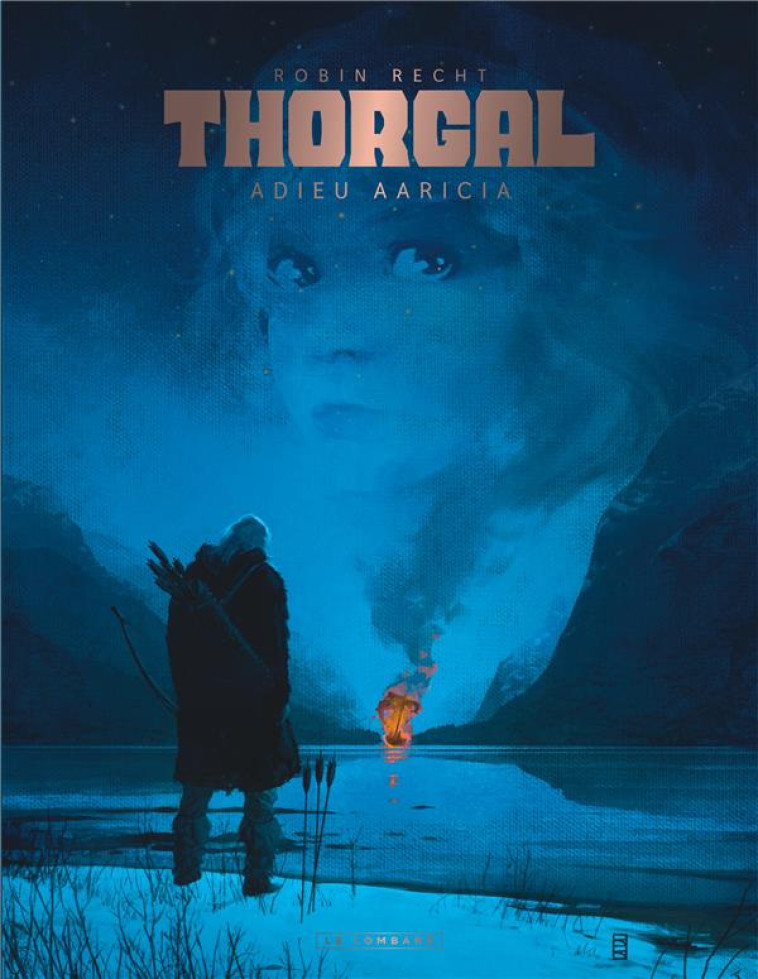 THORGAL SAGA - T01 - THORGAL SAGA - ADIEU AARICIA - RECHT ROBIN - LOMBARD