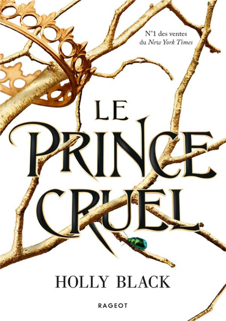 LE PEUPLE DE L'AIR - T01 - LE PRINCE CRUEL - BLACK HOLLY - RAGEOT