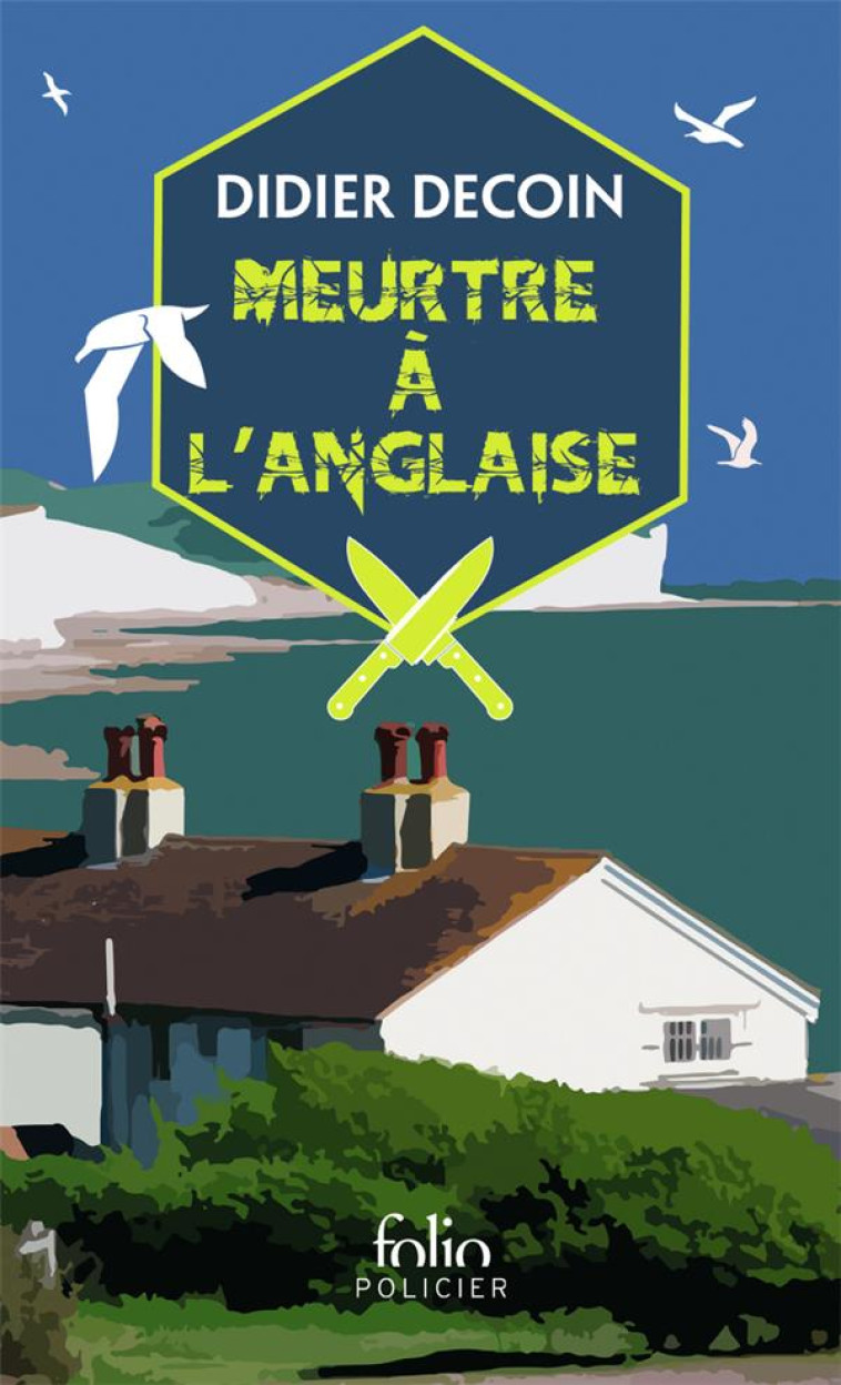 MEURTRE A L'ANGLAISE - DECOIN DIDIER - GALLIMARD