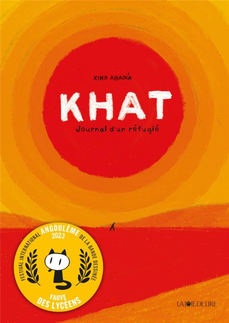 KHAT - JOURNAL D'UN REFUGIE - ABADIA XIMO - LA JOIE DE LIRE