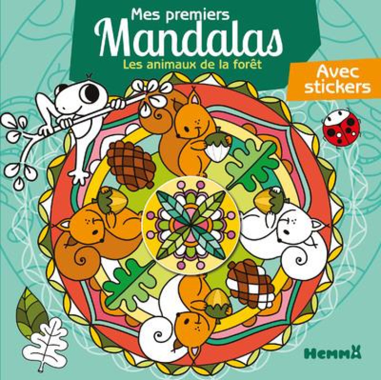 MES PREMIERS MANDALAS - LES ANIMAUX DE LA FORET - AVEC STICKERS - LIM CHRYSTELE - HEMMA