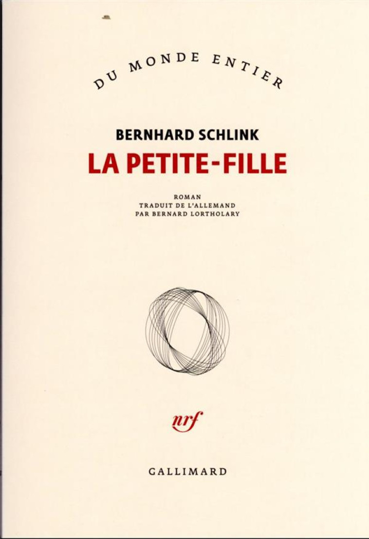 LA PETITE-FILLE - SCHLINK BERNHARD - GALLIMARD