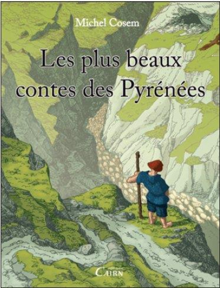 LES PLUS BEAUX CONTES DES PYRENEES - COSEM/VERDUN - Cairn