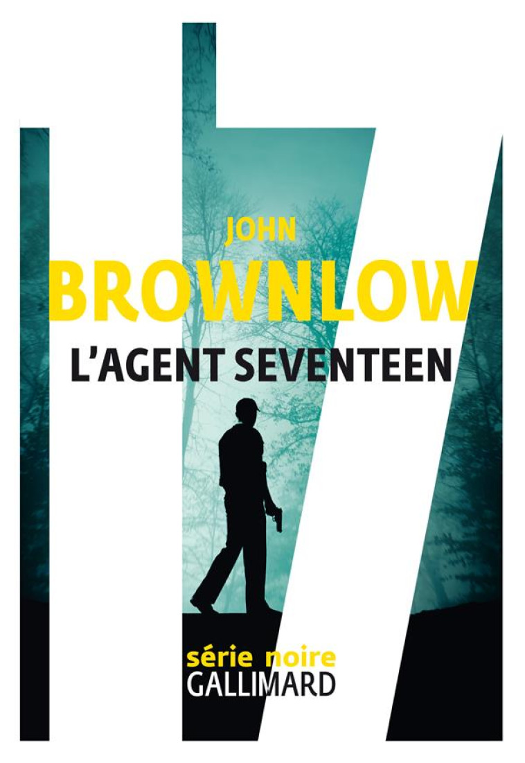 L'AGENT SEVENTEEN - BROWNLOW JOHN - GALLIMARD