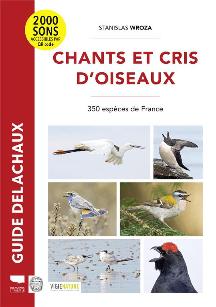 CHANTS ET CRIS D'OISEAUX - WROZA STANISLAS - DELACHAUX