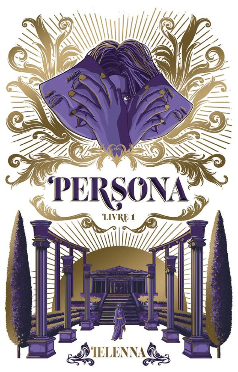 PERSONA - TOME 1 - LA CAPITALE DE LUMIERE - IELENNA - HACHETTE