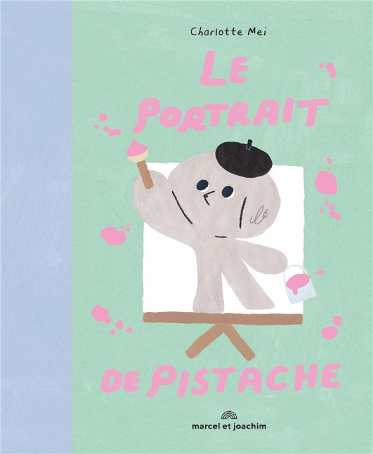 LE PORTRAIT DE PISTACHE - XXX - MARCEL JOACHIM