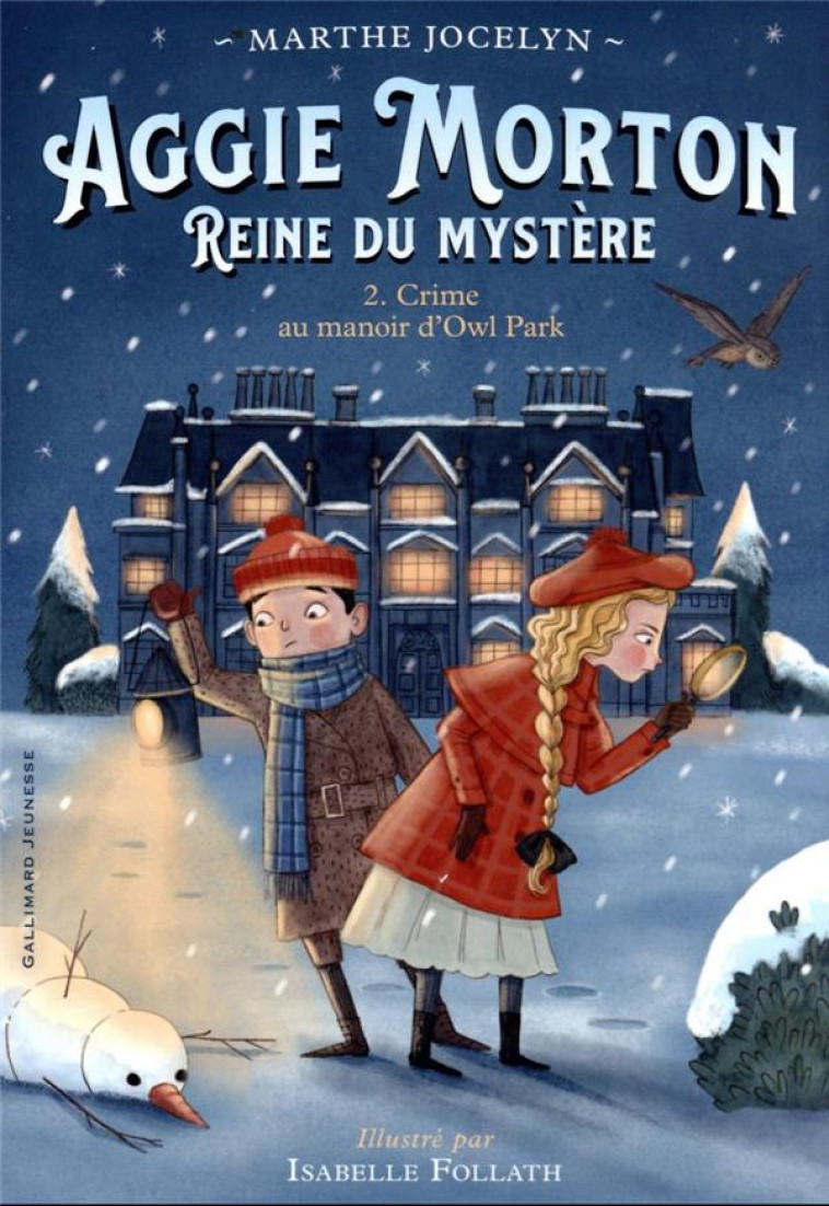 AGGIE MORTON REINE DU MYSTERE - VOL02 - CRIME AU MANOIR D'OWL PARK - JOCELYN/FOLLATH - GALLIMARD