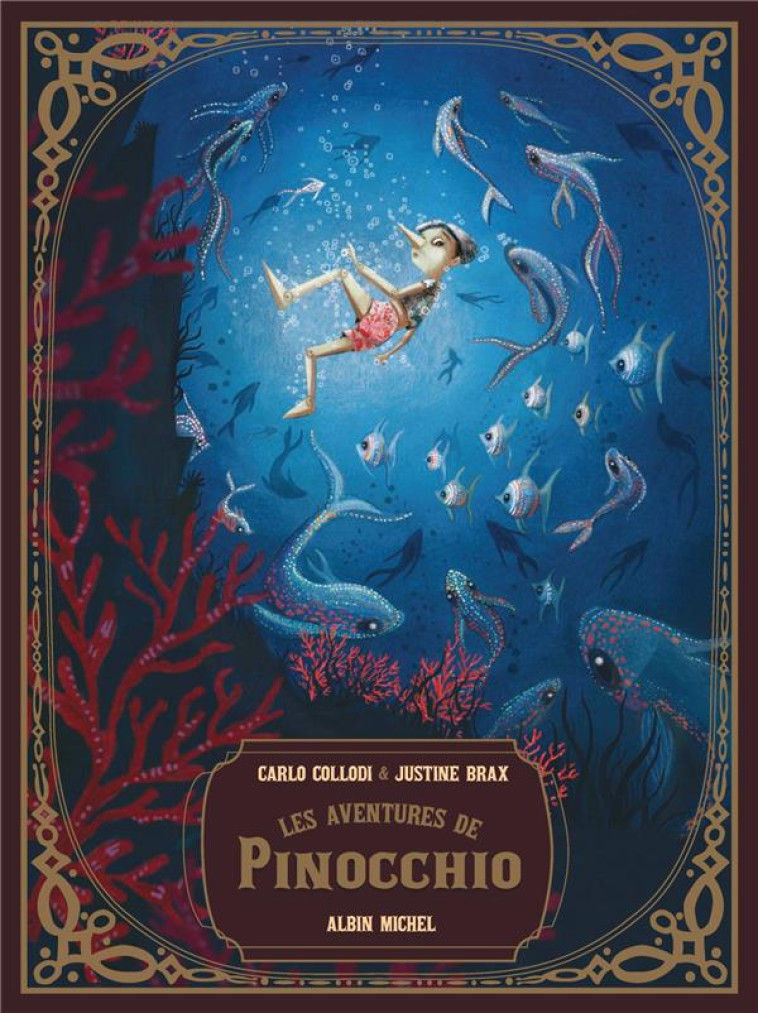 LES AVENTURES DE PINOCCHIO - COLLODI/BRAX - ALBIN MICHEL