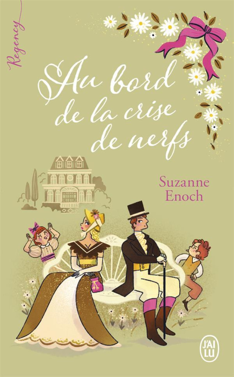 REGENCY - AU BORD DE LA CRISE DE NERFS - ENOCH SUZANNE - J'AI LU