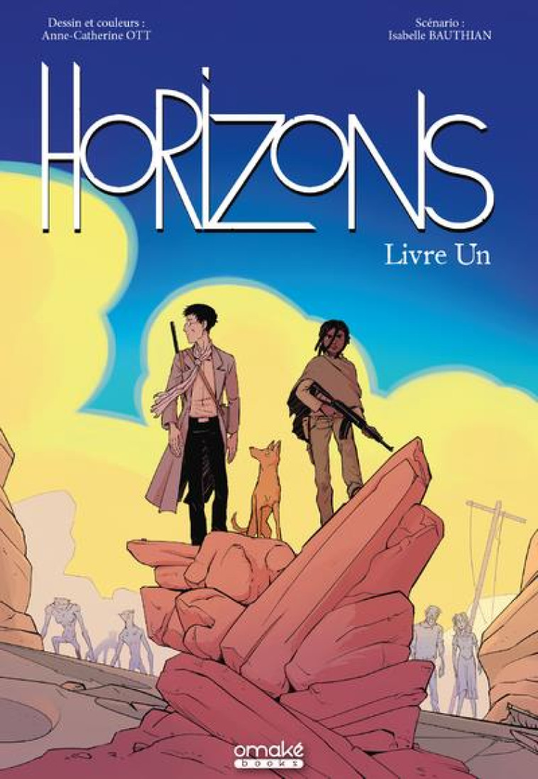 HORIZONS - TOME 1 - BAUTHIAN/OTT - OMAKE BOOKS