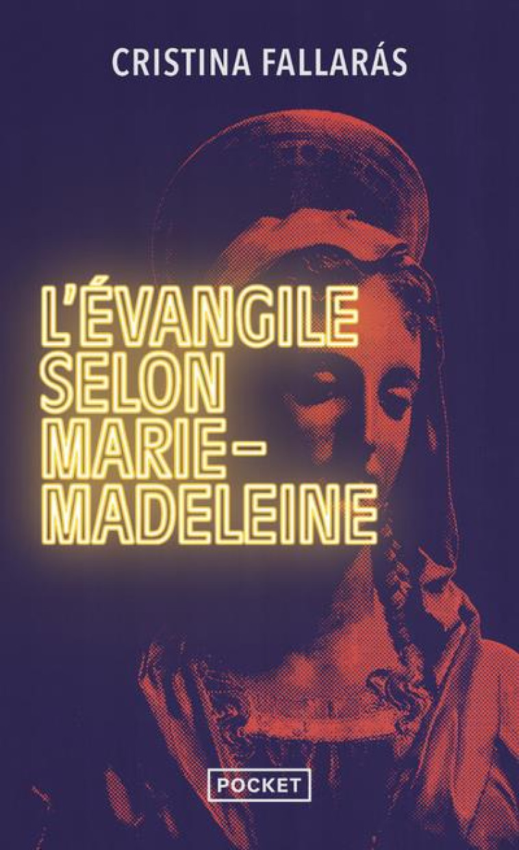 L'EVANGILE SELON MARIE-MADELEINE - FALLARAS CRISTINA - POCKET