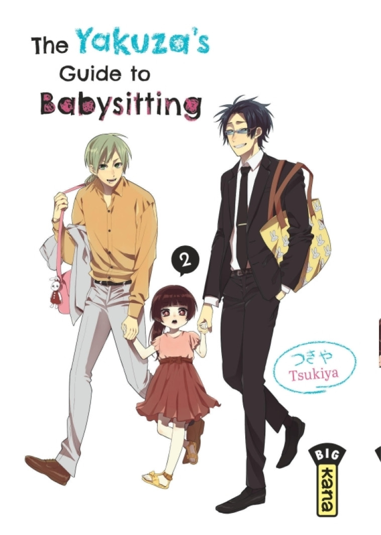 The Yakuza's guide to babysitting - Tome 2 - Tsukiya Tsukiya - KANA