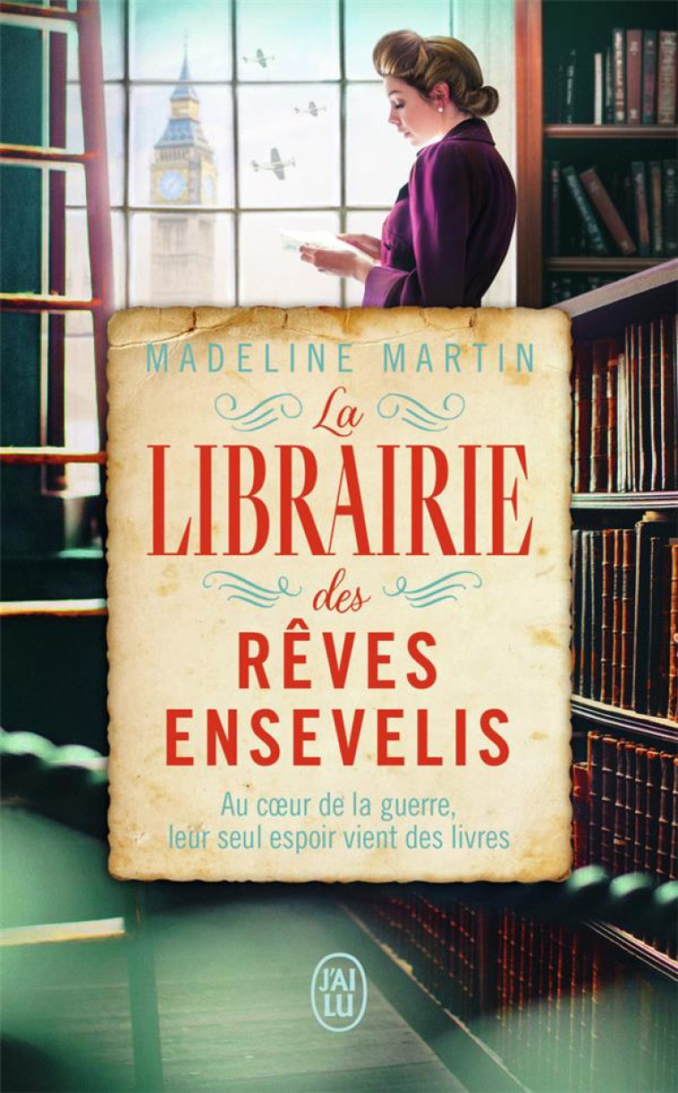 LA LIBRAIRIE DES REVES ENSEVELIS - MADELINE MARTIN - J'AI LU