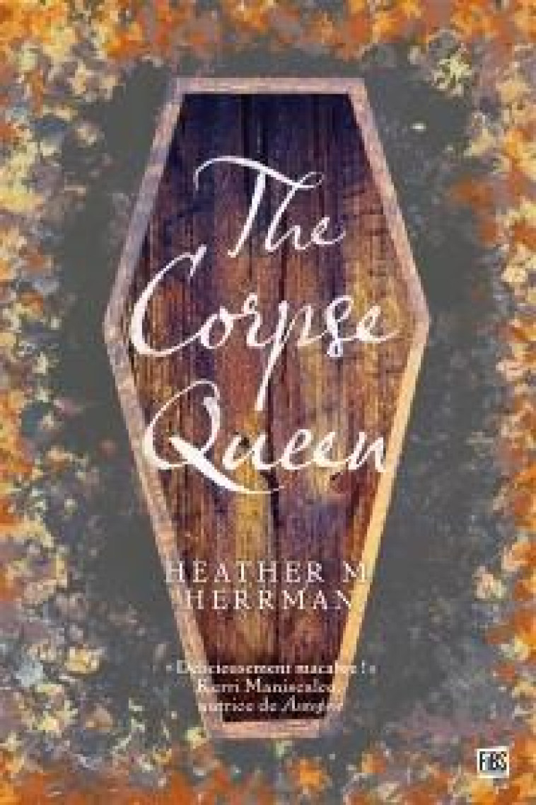 THE CORPSE QUEEN - HERRMAN HEATHER M. - CASTELMORE