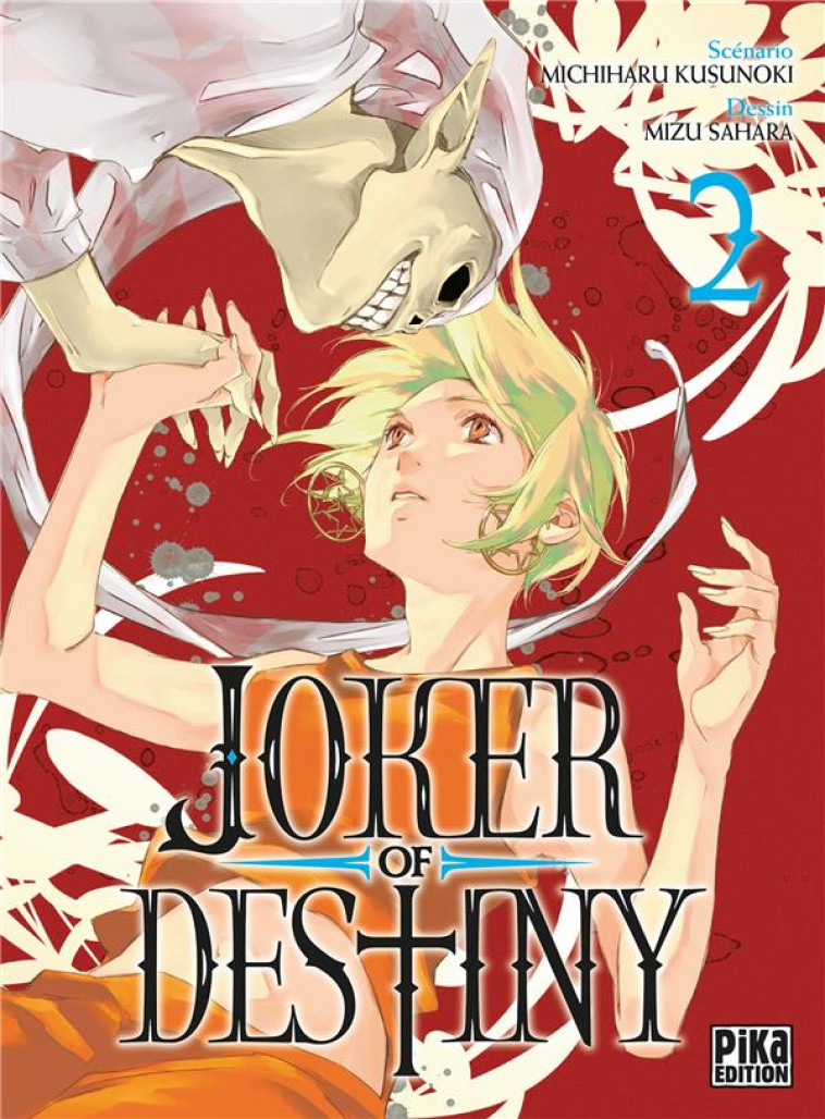 JOKER OF DESTINY T02 - SAHARA/KUSUNOKI - PIKA