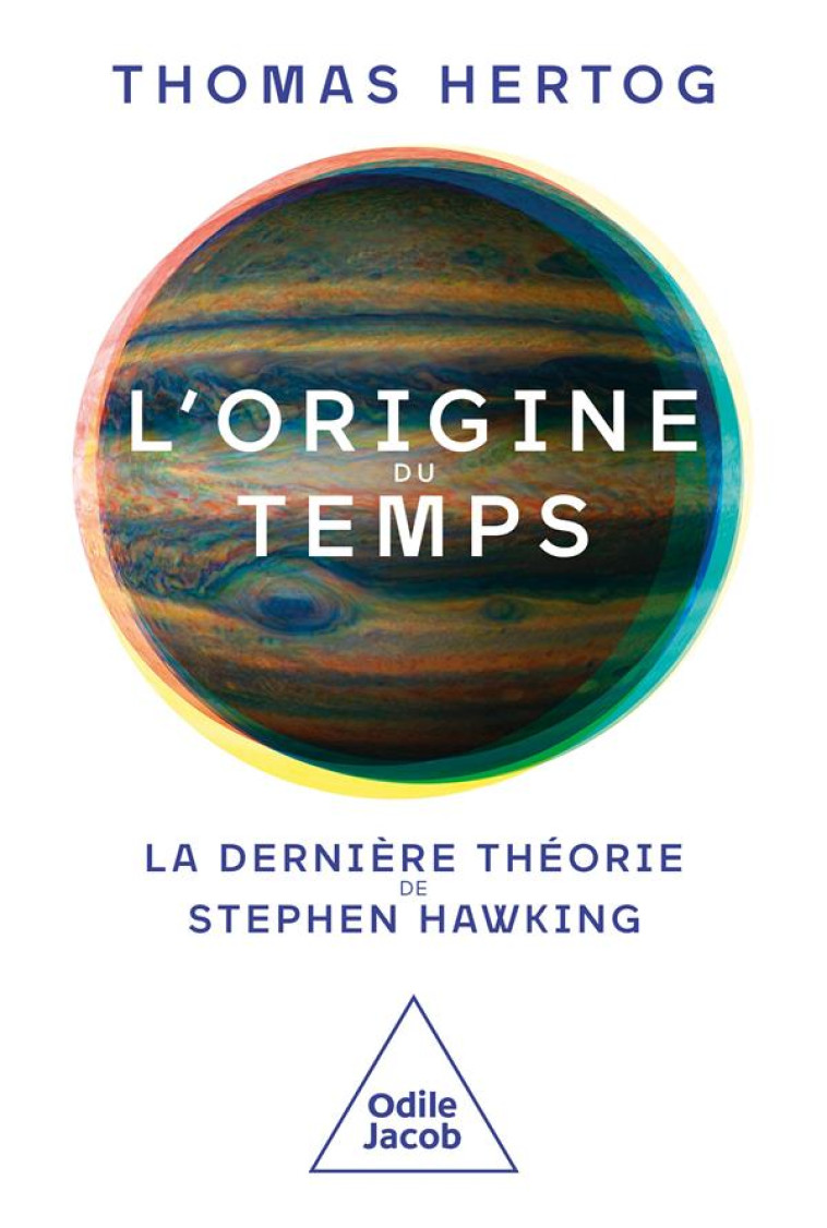 L'ORIGINE DU TEMPS - HERTOG THOMAS - JACOB