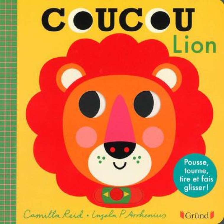 COUCOU, LION ! - ARRHENIUS/REID - GRUND