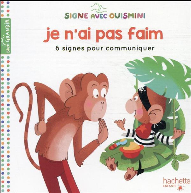 SIGNE AVEC OUISMINI  - JE N'AI PAS FAIM - NIELMAN/JANER - HACHETTE